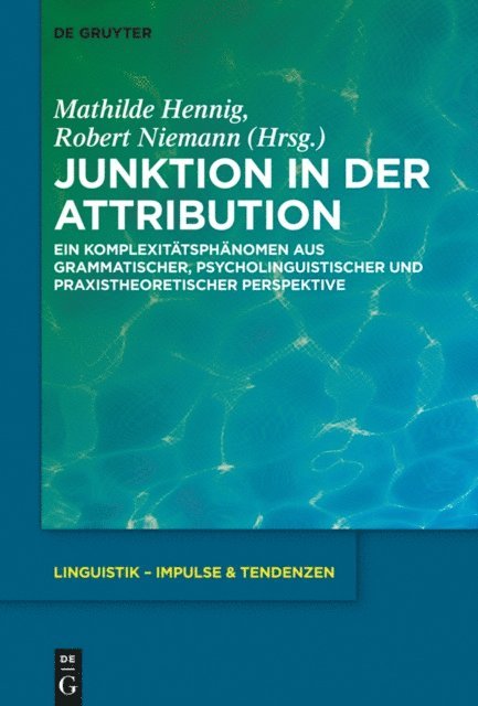 Robert Niemann, Mathilde Hennig - Junktion in der Attribution, E-bok