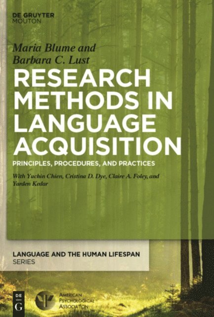 Maria Blume, Barbara Lust - Research Methods in Language Acquisition, E-bok