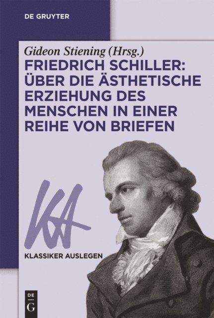 Gideon Stiening - Friedrich Schiller: Über die Ästhetische Erziehung des Menschen in einer Reihe von Briefen, E-bok