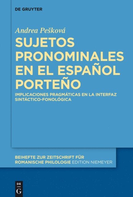 Andrea Peskova - Sujetos pronominales en el español porteño, E-bok