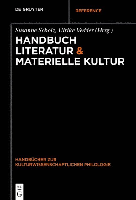 Ulrike Vedder, Susanne Scholz - Handbuch Literatur & Materielle Kultur, E-bok