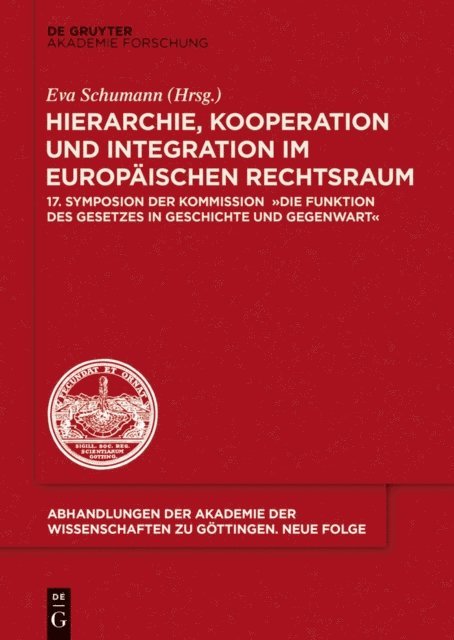 Eva Schumann - Hierarchie, Kooperation und Integration im Europäischen Rechtsraum, E-bok