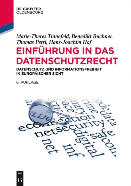 Hans-Joachim Hof, Thomas Petri, Benedikt Buchner, Marie-Theres Tinnefeld - Einführung in das Datenschutzrecht, E-bok