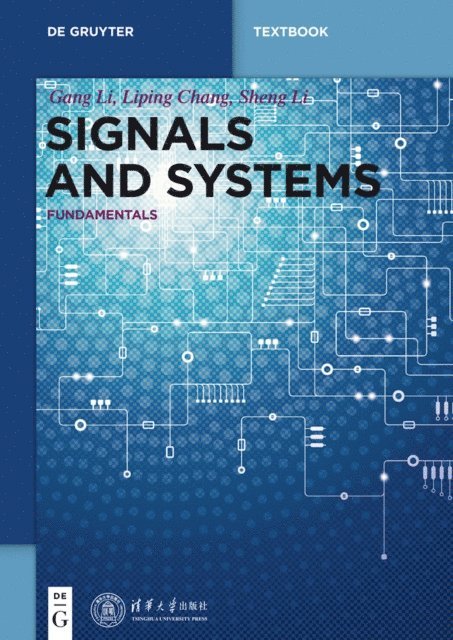 Sheng Li, Liping Chang, Gang Li - Signals and Systems, E-bok