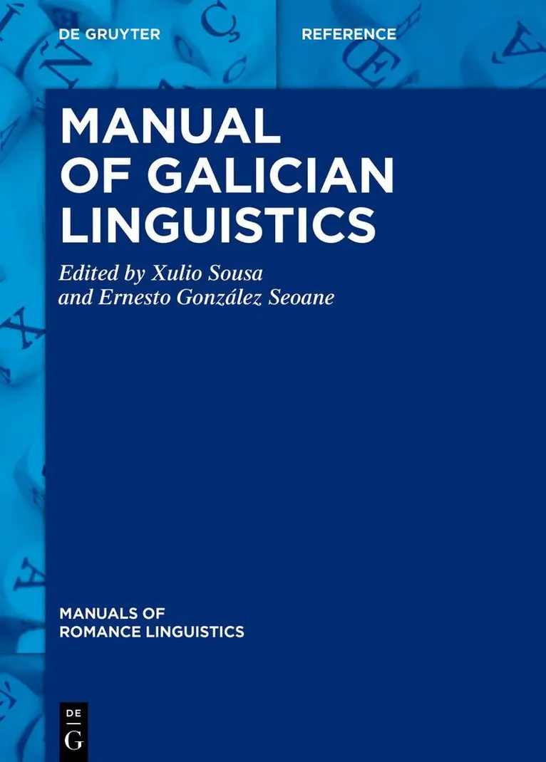 Xulio Sousa, Ernesto González Seoane - Manual of Galician Linguistics, Inbunden. Tillgänglighet: Tillfälligt slut