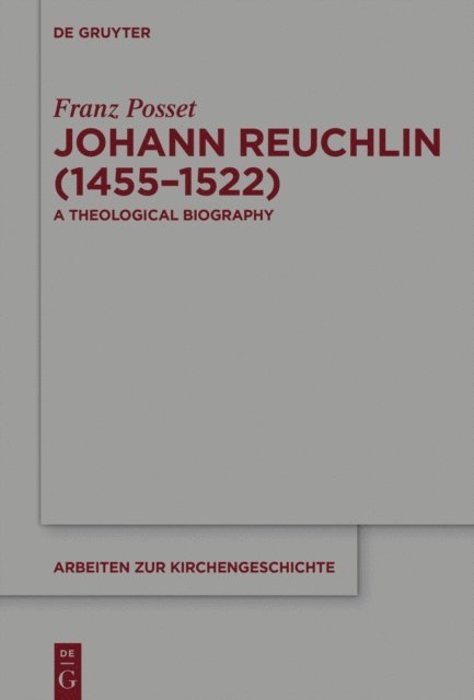 Franz Posset - Johann Reuchlin (1455-1522), E-bok