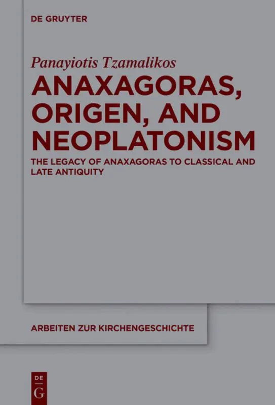 Panayiotis Tzamalikos - Anaxagoras, Origen, and Neoplatonism, Inbunden. Tillgänglighet: Tillfälligt slut