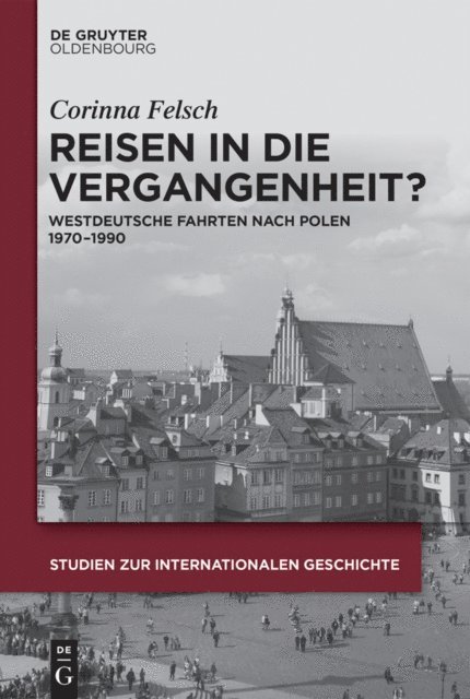 Corinna Felsch - Reisen in die Vergangenheit?, E-bok