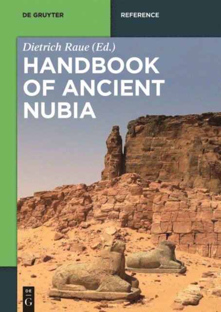 Dietrich Raue - Handbook of Ancient Nubia, E-bok