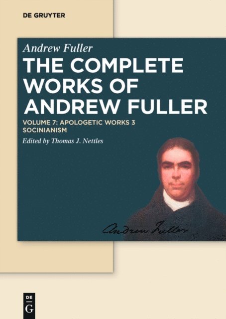 Andrew Fuller, Baiyu Song, Michael Haykin, Thomas J. Nettles - Apologetic Works 3, E-bok