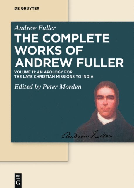 Andrew Fuller, Peter Morden - Apology for the Late Christian Missions to India, E-bok