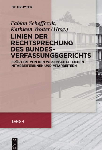 Kathleen Wolter, Fabian Scheffczyk - Linien der Rechtsprechung des Bundesverfassungs­gerichts, E-bok