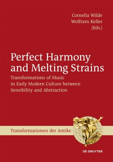 Wolfram R. Keller, Cornelia Wilde - Perfect Harmony and Melting Strains, E-bok