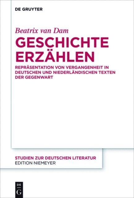 Beatrix van Dam - Geschichte erzählen, E-bok