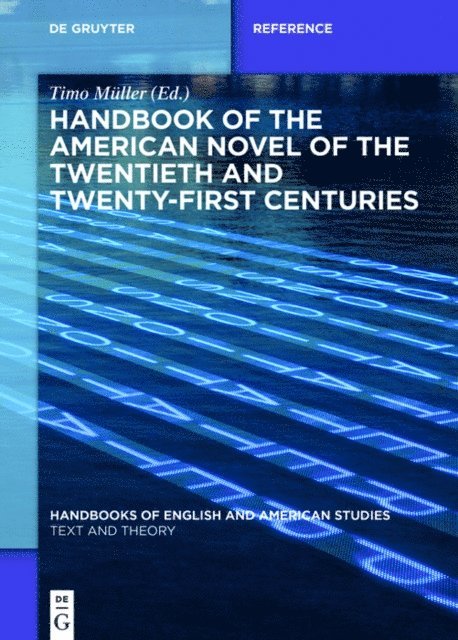 Timo Muller - Handbook of the American Novel of the Twentieth and Twenty-First Centuries, E-bok