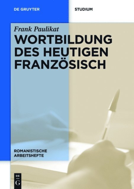 Frank Paulikat - Wortbildung des heutigen Französisch, E-bok