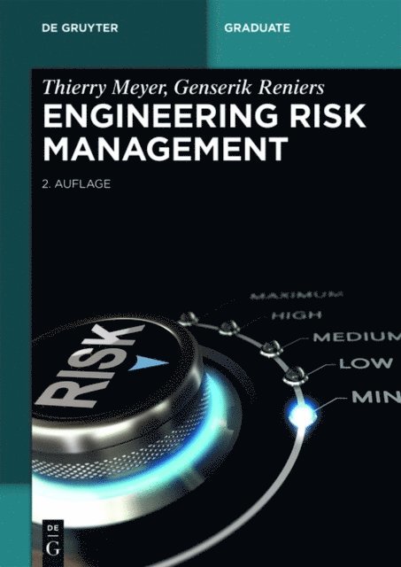 Genserik Reniers, Thierry Meyer - Engineering Risk Management, E-bok