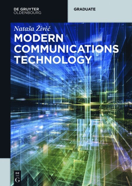 Natasa Zivic - Modern Communications Technology, E-bok