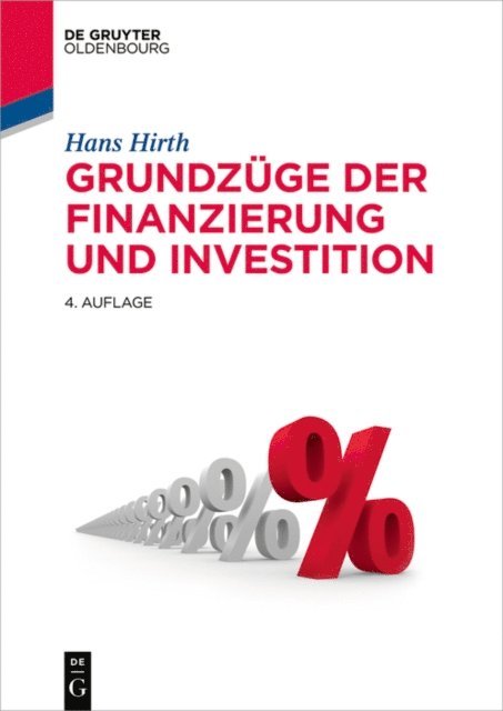 Hans Hirth - Grundzüge der Finanzierung und Investition, E-bok