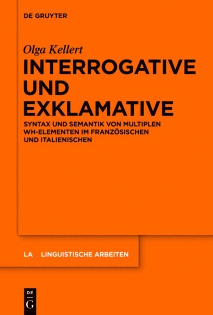 Olga Kellert - Interrogative und Exklamative, E-bok