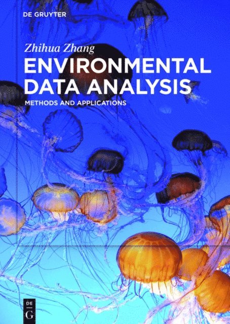 Zhihua Zhang - Environmental Data Analysis, E-bok