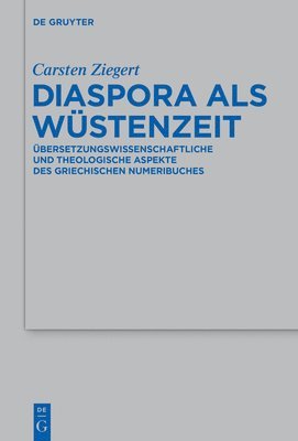 Carsten Ziegert - Diaspora als Wüstenzeit, Inbunden