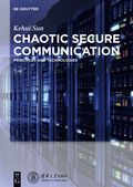 Chaotic Secure Communication