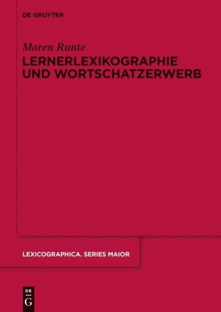 Maren Runte - Lernerlexikographie und Wortschatzerwerb, E-bok