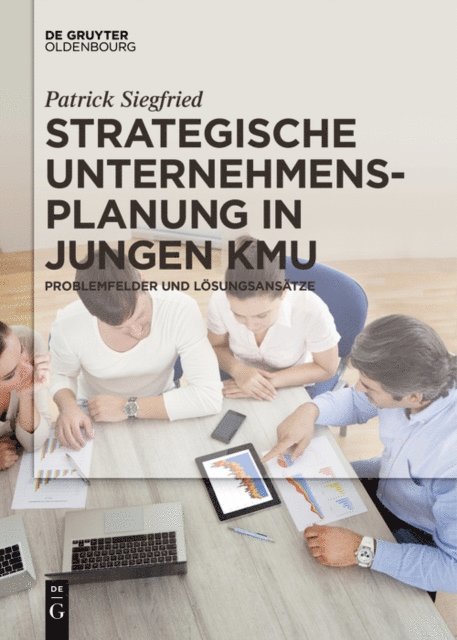 Patrick Siegfried - Strategische Unternehmensplanung in jungen KMU, E-bok