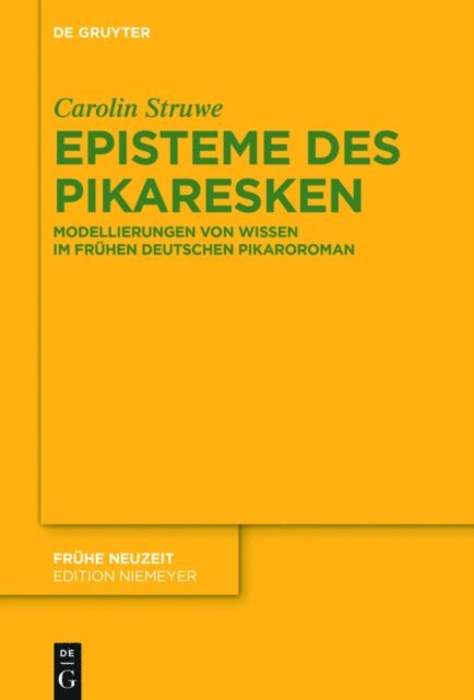 Carolin Struwe - Episteme des Pikaresken, E-bok