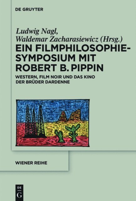 Waldemar Zacharasiewicz, Ludwig Nagl - Ein Filmphilosophie-Symposium mit Robert B. Pippin, E-bok