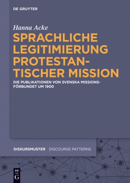 Hanna Acke - Sprachliche Legitimierung protestantischer Mission, E-bok