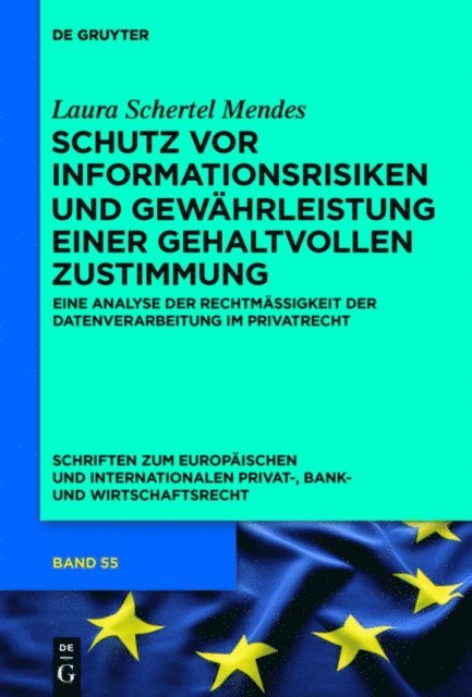 Laura Schertel Mendes - Schutz vor Informationsrisiken und Gewährleistung einer gehaltvollen Zustimmung, E-bok