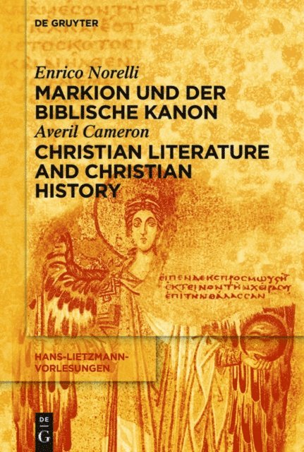 Averil Cameron, Enrico Norelli - Markion und der biblische Kanon / Christian Literature and Christian History, E-bok