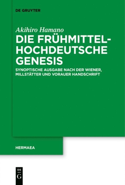 Akihiro Hamano - Die frühmittelhochdeutsche Genesis, E-bok