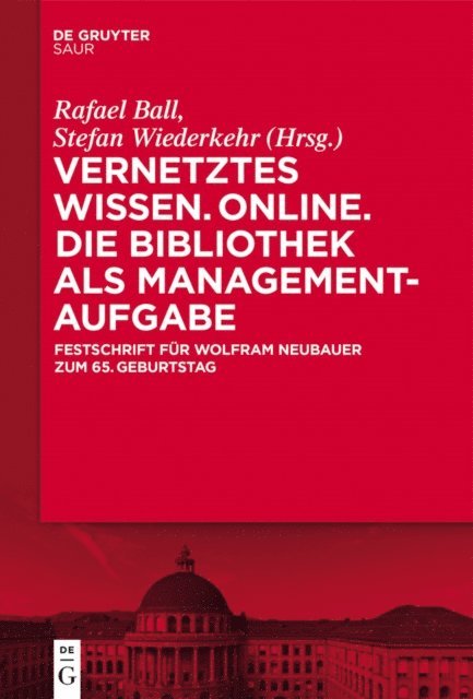 Stefan Wiederkehr, Rafael Ball - Vernetztes Wissen. Online. Die Bibliothek als Managementaufgabe, E-bok