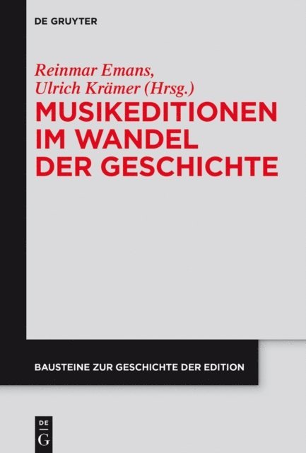 Ulrich Kramer, Reinmar Emans - Musikeditionen im Wandel der Geschichte, E-bok