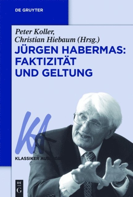 Christian Hiebaum, Peter Koller - Jürgen Habermas: Faktizität und Geltung, E-bok