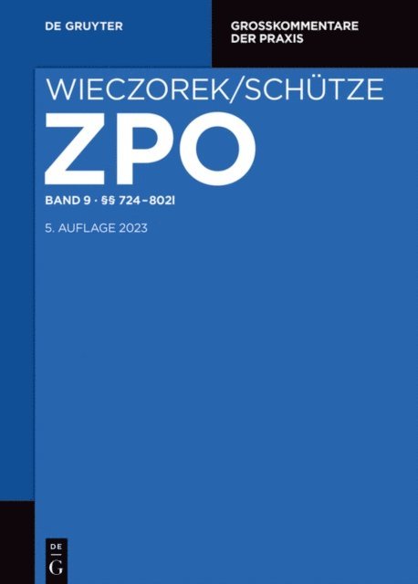 David-Christoph Bittmann, Frank Spohnheimer, Stefan Smid, Christoph G. Paulus - §§ 724-802l, E-bok