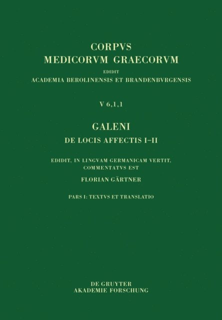 Galenus, Florian Gartner - Galeni De locis affectis I–II, E-bok