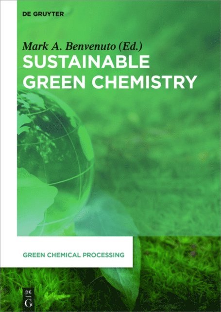 William Carroll - Sustainable Green Chemistry, E-bok