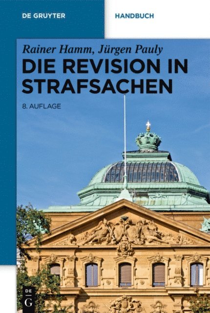 Jurgen Pauly, Rainer Hamm - Die Revision in Strafsachen, E-bok