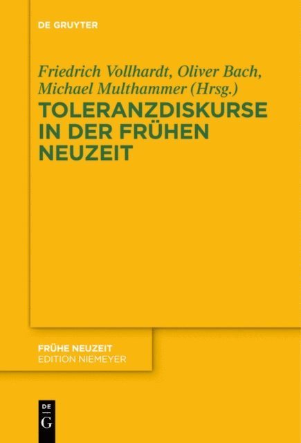 Friedrich Vollhardt - Toleranzdiskurse in der Frühen Neuzeit, E-bok