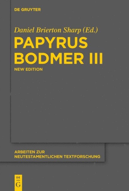 Daniel B. Sharp - Papyrus Bodmer III, E-bok
