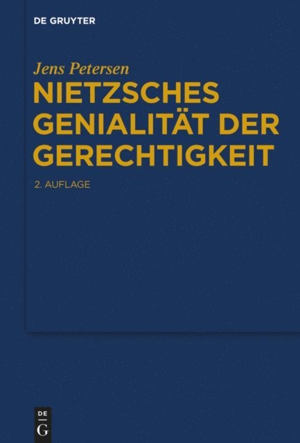 Jens Petersen - Nietzsches Genialität der Gerechtigkeit, E-bok