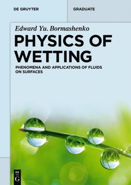 Edward Yu. Bormashenko - Physics of Wetting, E-bok