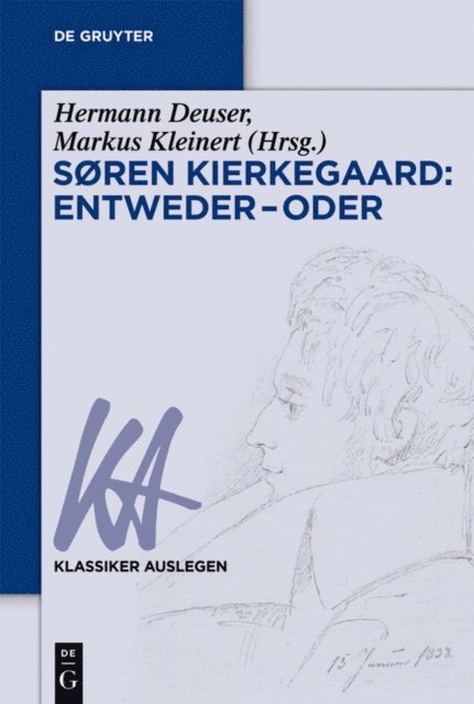 Markus Kleinert, Hermann Deuser - Søren Kierkegaard: Entweder – Oder, E-bok