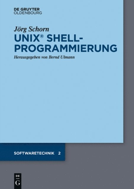 Jorg Schorn, Bernd Ulmann - UNIX Shellprogrammierung, E-bok