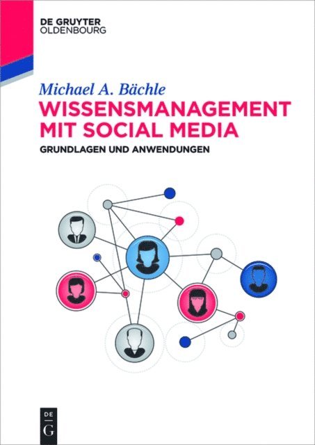 Michael Bachle - Wissensmanagement mit Social Media, E-bok