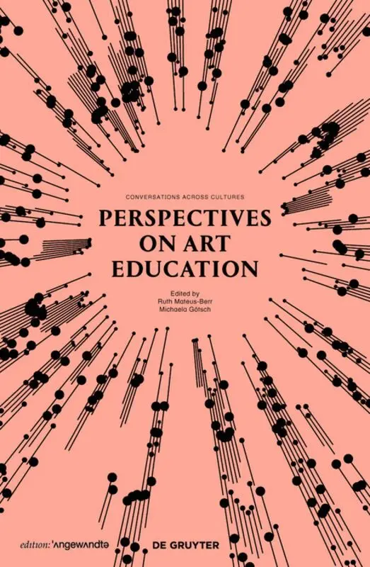 Ruth Mateus-Berr, Michaela Götsch - Perspectives on Art Education, Häftad. Tillgänglighet: Tillfälligt slut
